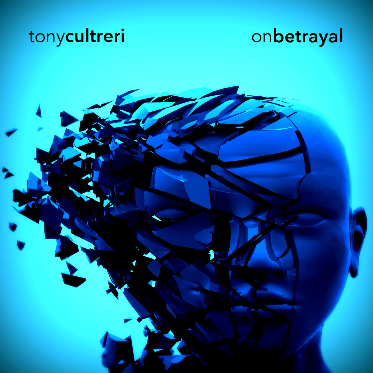 Tony Cultreri – On Betrayal (2022) [Progressive Rock / Guitar